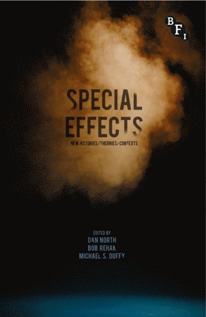 Dan North, Bob Rehak, Michael S. Duffy - Special Effects, E-bok