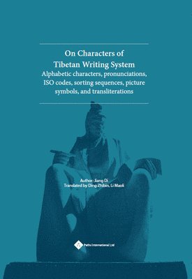 Di Jiang - On Characters of Tibetan Writing System, Inbunden
