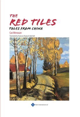 Cao Wenxuan - Red Tiles, Häftad
