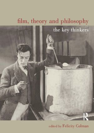 Film, Theory and Philosophy av Felicity Colman