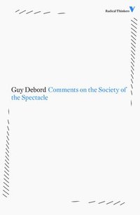Comments on the Society of the Spectacle