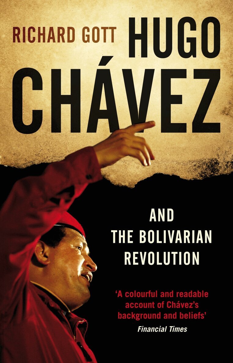 Richard Gott - Hugo Chávez and the Bolivarian Revolution, Häftad. Tillgänglighet: Lägg i varukorg