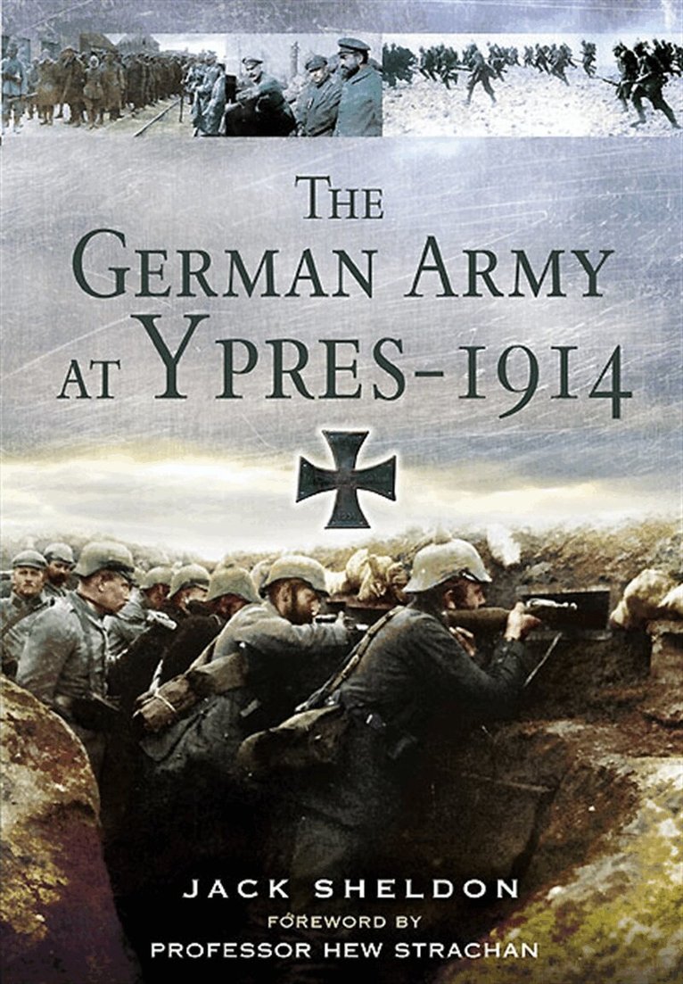 Jack Sheldon - The German Army at Ypres 1914, E-bok