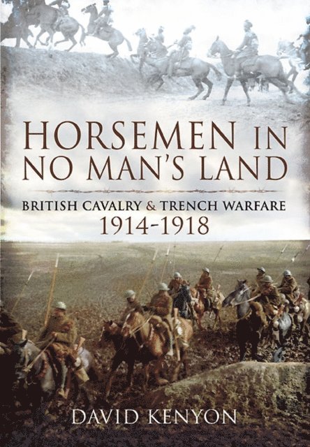 David Kenyon - Horsemen in No Man's Land, E-bok