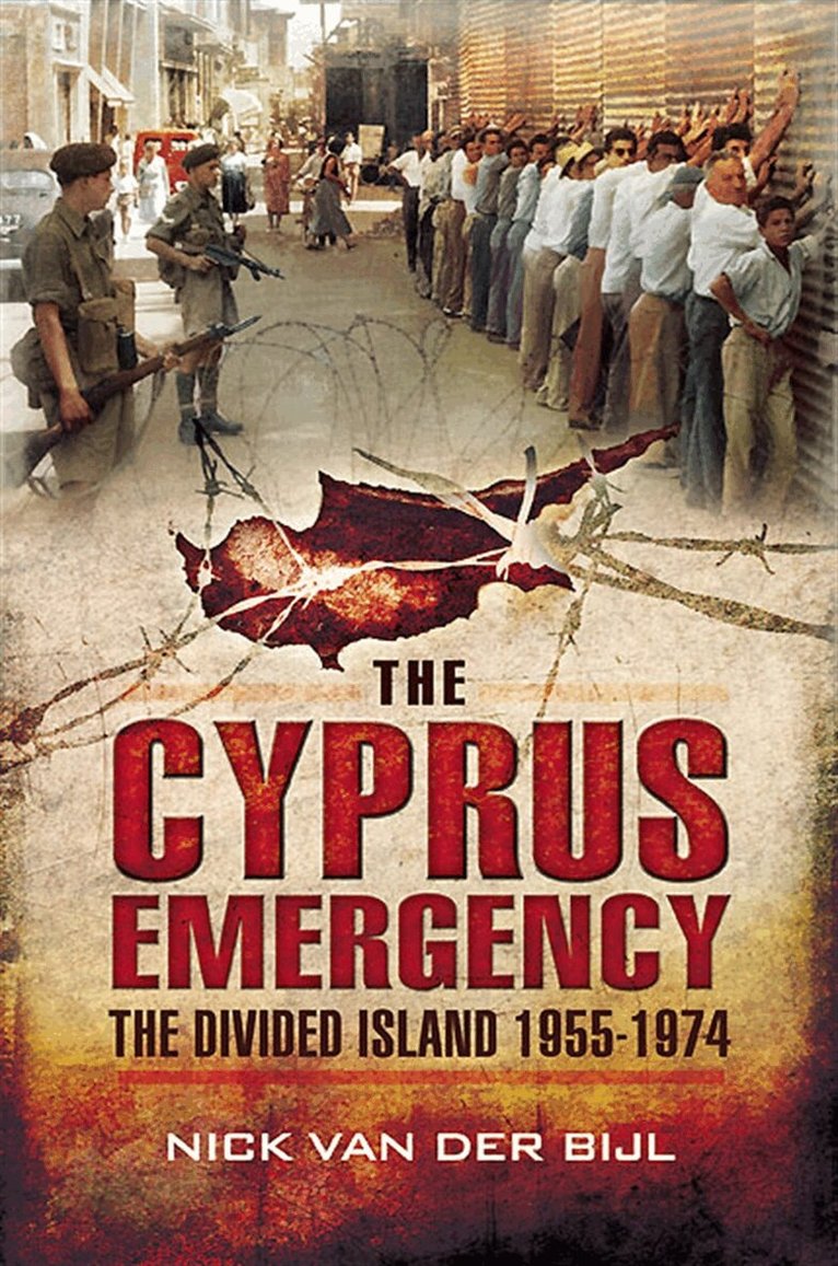 Nicholas van der Bijl - The Cyprus Emergency, E-bok. Tillgänglighet: Lägg i varukorg