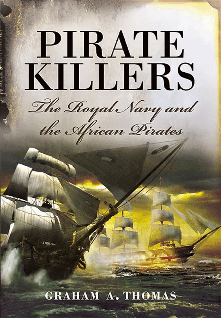 Graham A. Thomas - Pirate Killers, E-bok