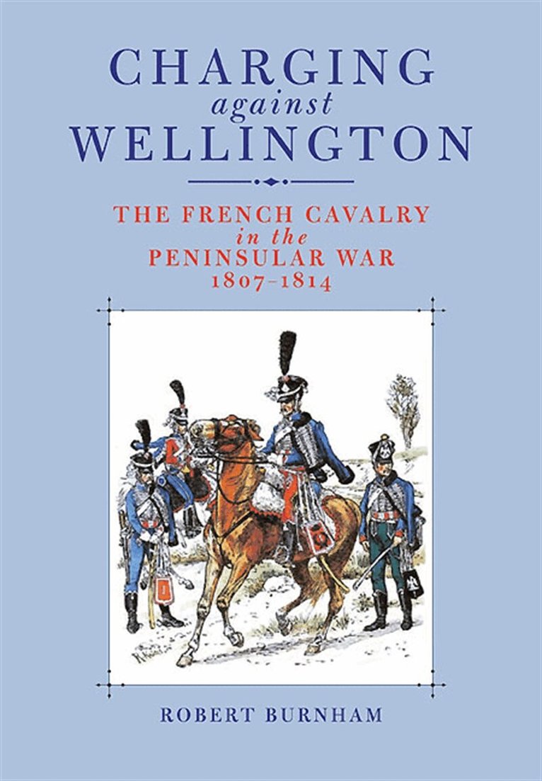 Robert Burnham - Charging Against Wellington, E-bok