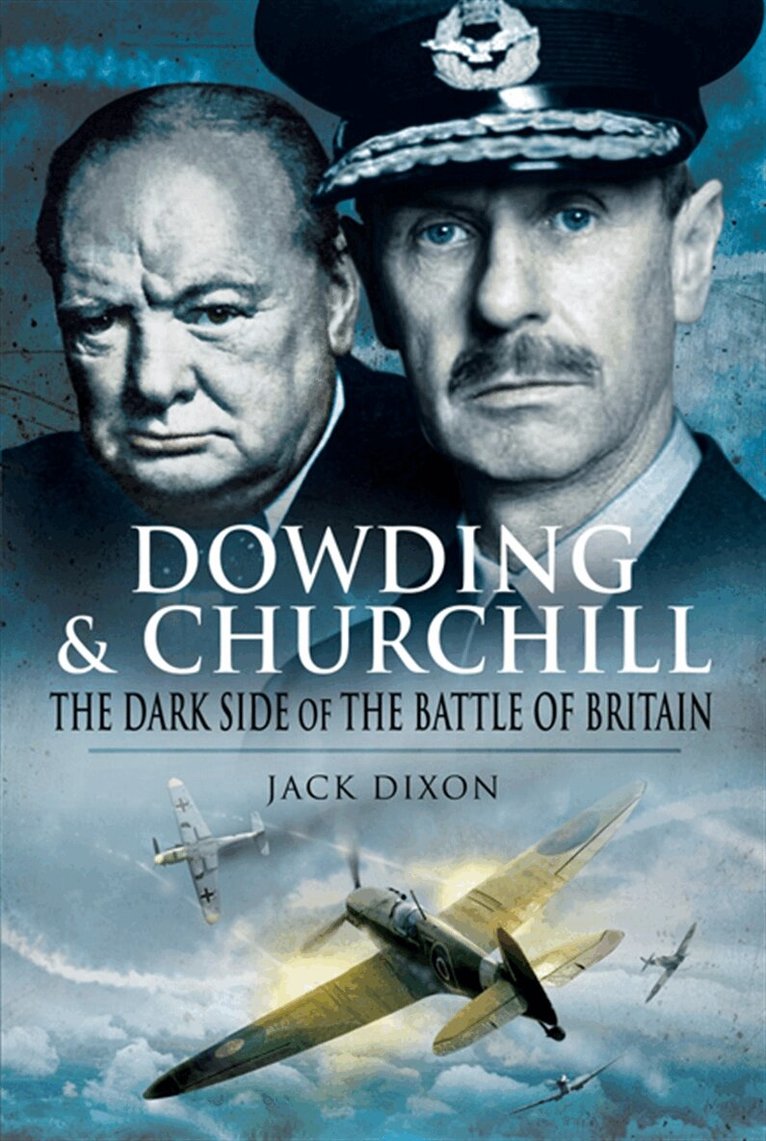 Jack Dixon - Dowding and Churchill, E-bok