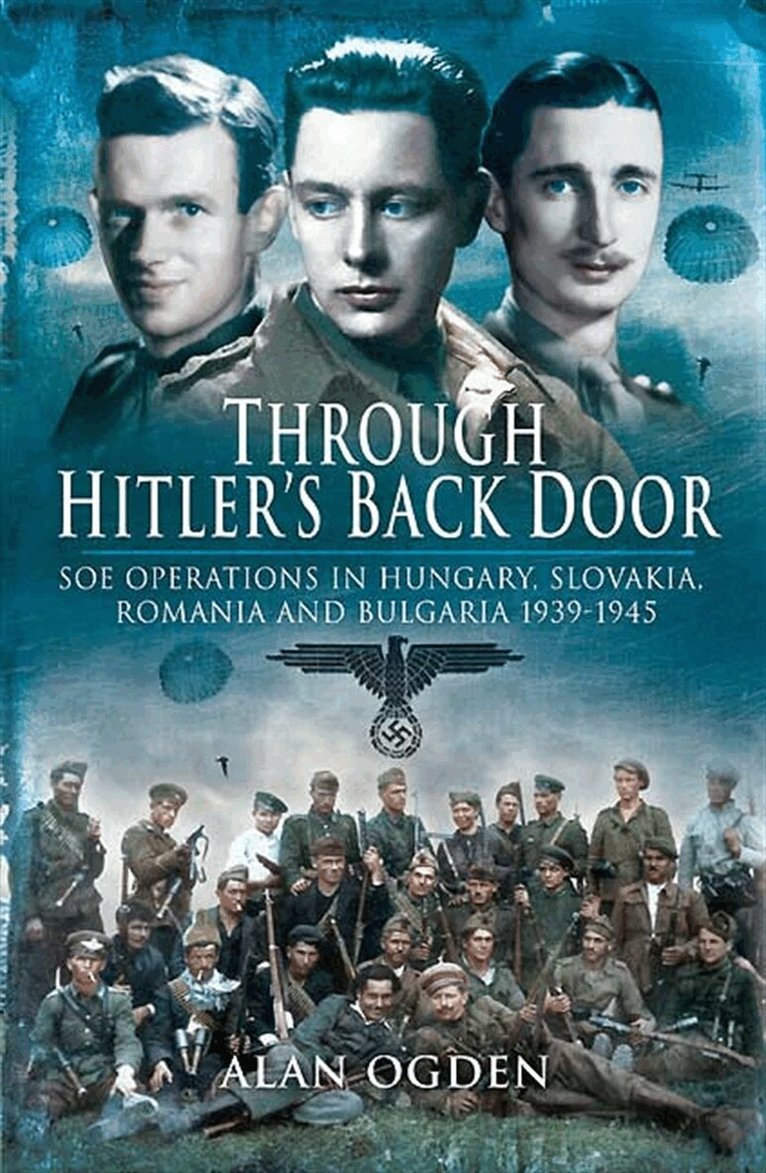 Alan Ogden - Through Hitler’s Back Door, E-bok