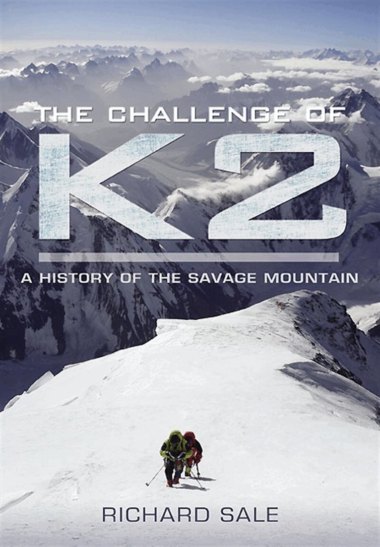 Richard Sale - The Challenge of K2, E-bok