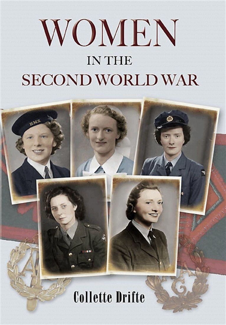 Collette Drifte - Women in the Second World War, E-bok