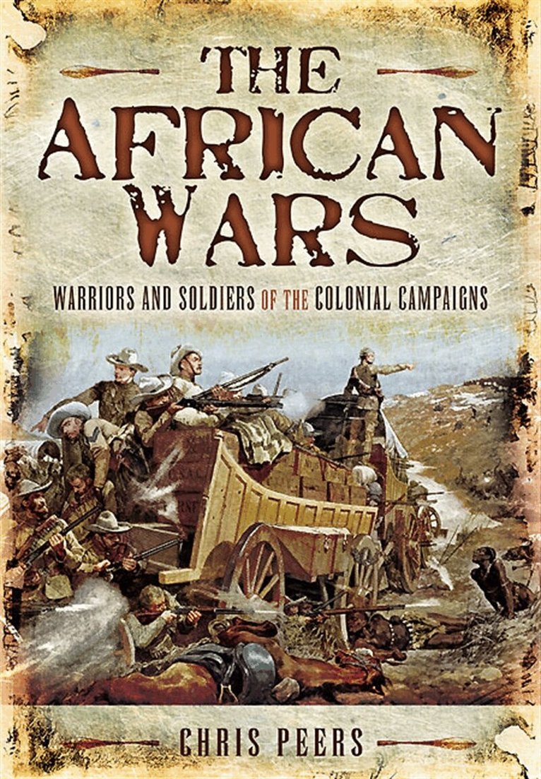 Chris Peers - The African Wars, E-bok