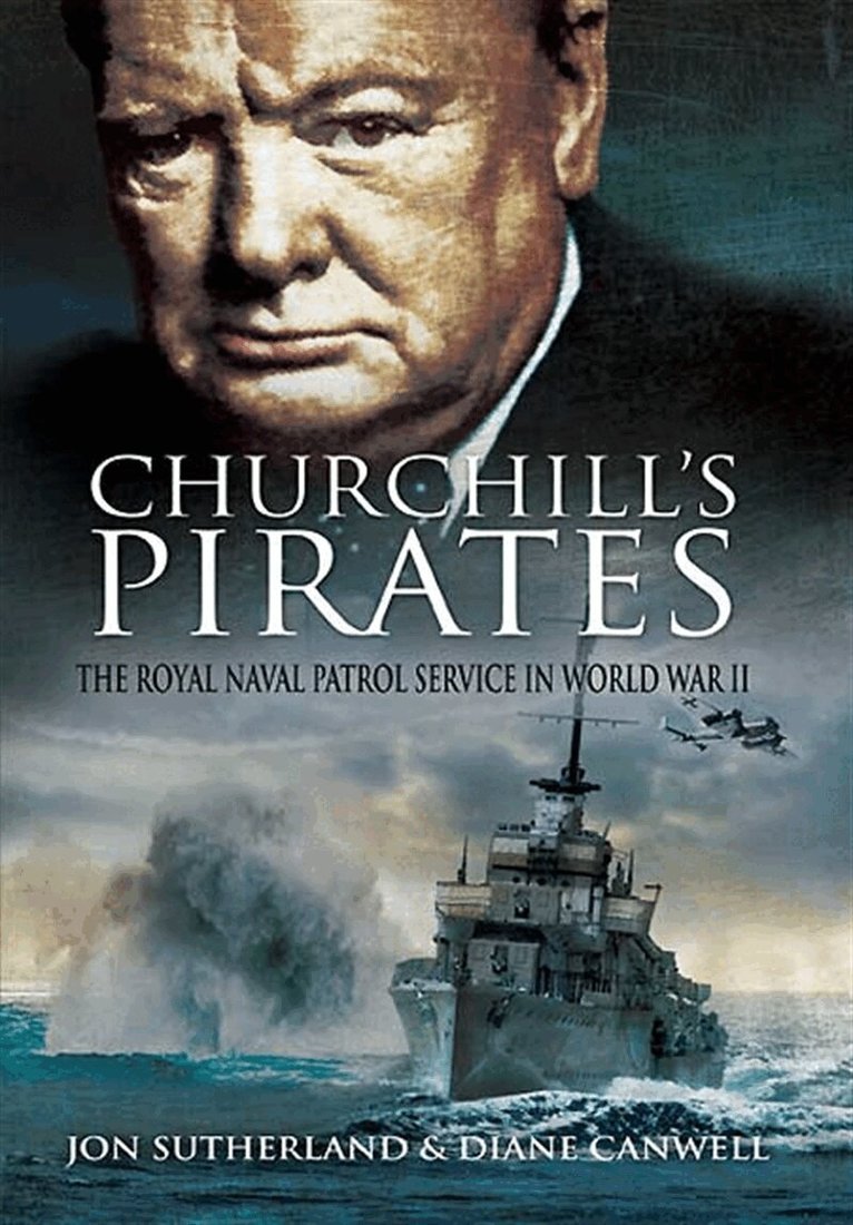 Diane Canwell, Jonathan Sutherland - Churchill’s Pirates, E-bok