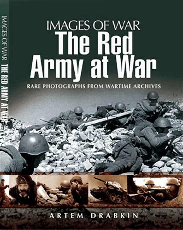 Artem Drabkin - The Red Army at War, E-bok