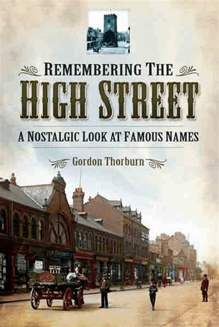 Gordon Thorburn - Remembering the High Street, E-bok. Tillgänglighet: Lägg i varukorg