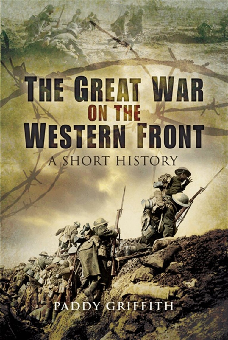 Paddy Griffith - Great War on the Western Front, E-bok