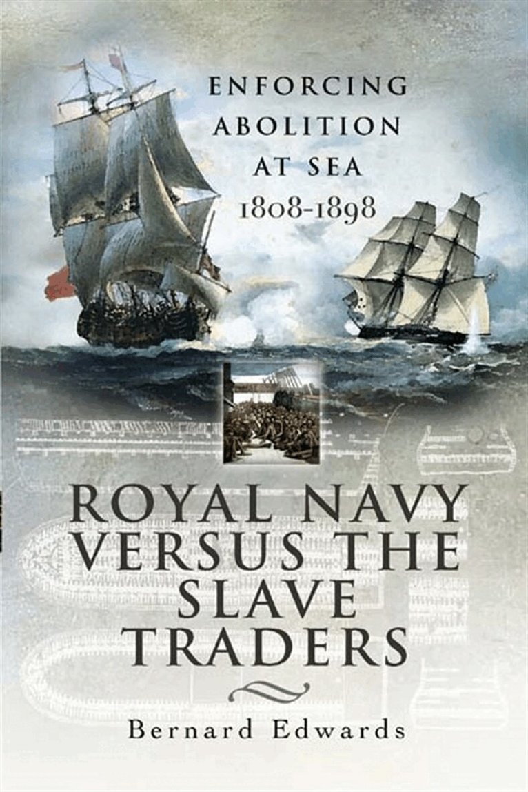 Bernard Edwards - Royal Navy Versus the Slave Traders, E-bok
