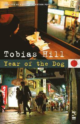 Tobias Hill - Year of the Dog, Häftad