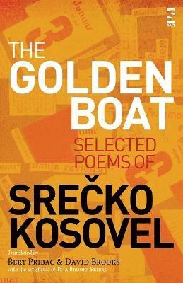 Srečko Kosovel - Golden Boat, Häftad