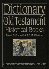 Dictionary of the Old Testament: Historical books