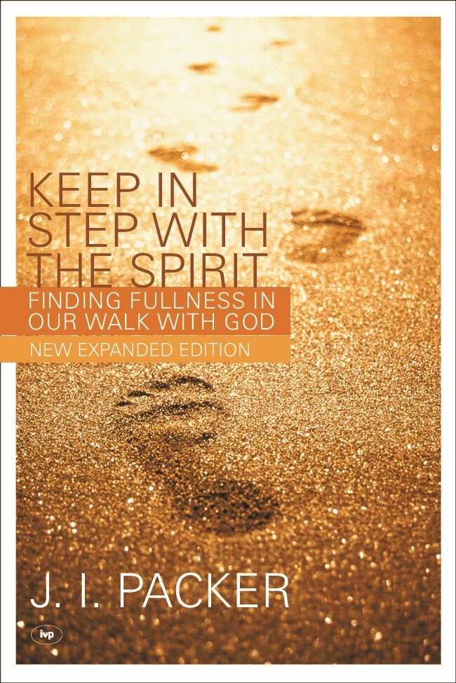 J I Packer - Keep in Step with the Spirit, Häftad