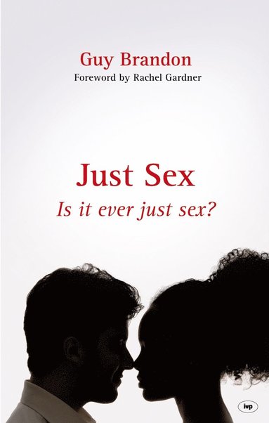 Just Sex av Guy Brandon, Guy Brandon