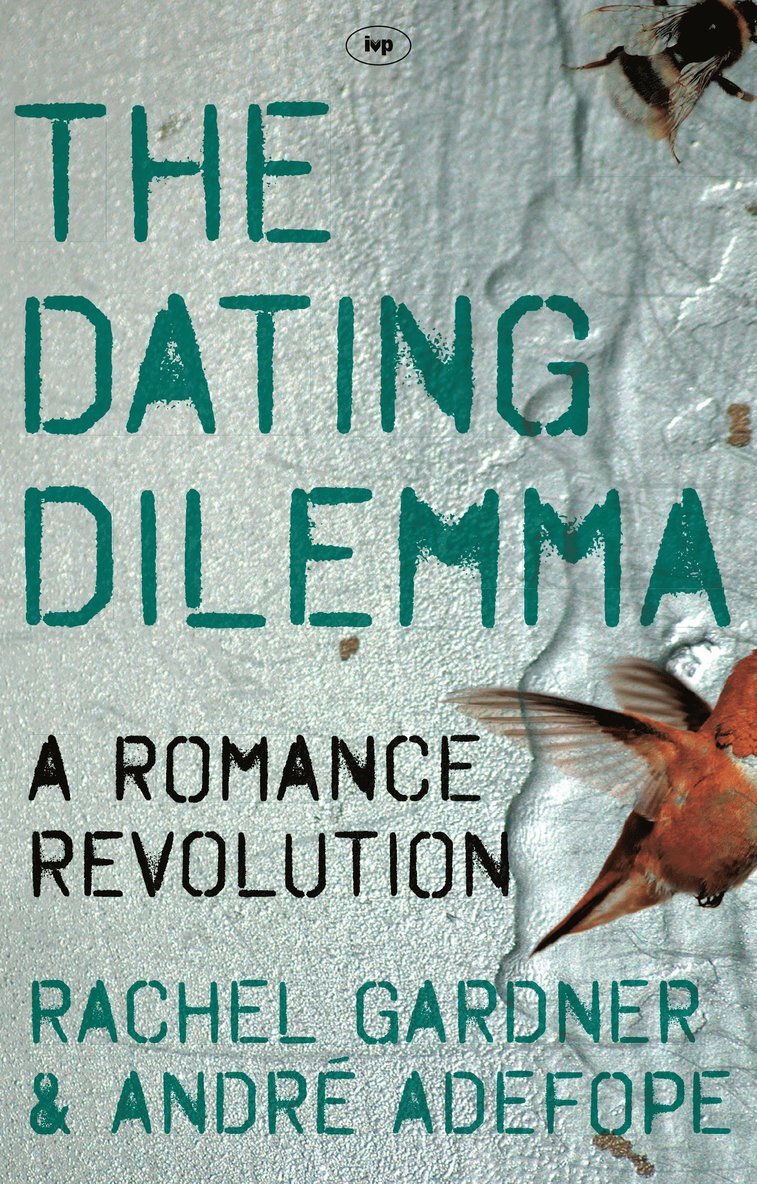 Rachel Gardner and André Adefope - Dating Dilemma, Häftad