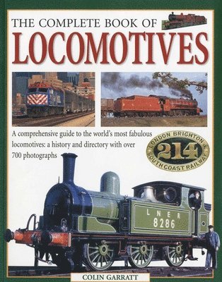 Colin Garratt - Complete Book of Locomotives, Häftad. Tillgänglighet: Tillfälligt slut