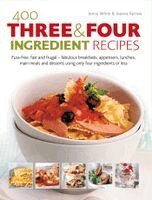 Jenny White, Joanna Farrow - 400 Three & Four Ingredient Recipes, Övrigt