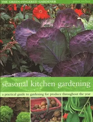 Seasonal Kitchen Garden