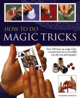 Einhorn Nicholas - How to do Magic Tricks, Häftad. Tillgänglighet: Tillfälligt slut