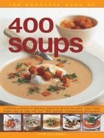 Anne Sheasby - 400 Soups, The Complete Book of, Häftad
