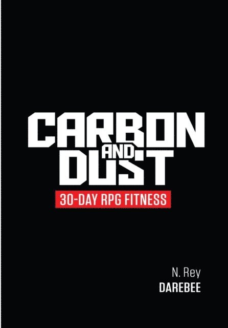 N. Rey - Carbon And Dust, E-bok