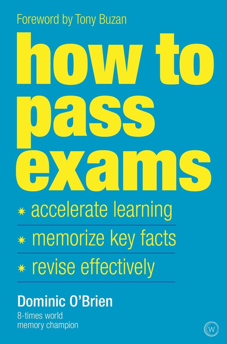 Dominic O'Brien - How to Pass Exams, Häftad