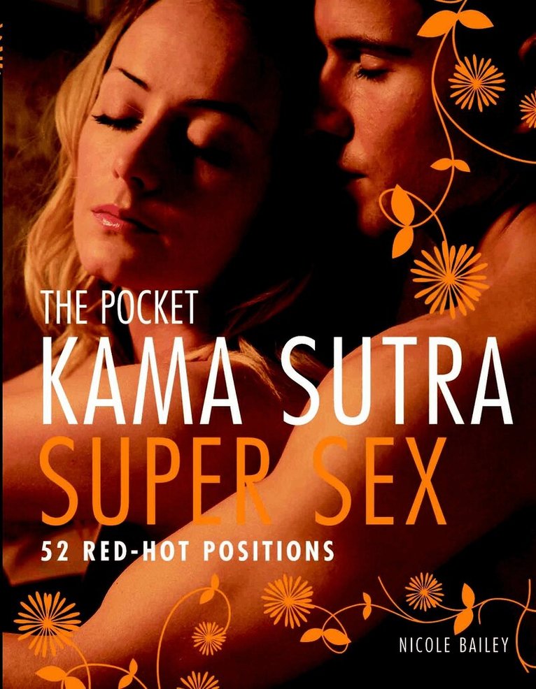 Nicole Bailey - Pocket Kama Sutra Super Sex, Häftad