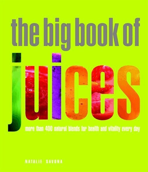 Natalie Savona - Big Book of Juices, Häftad