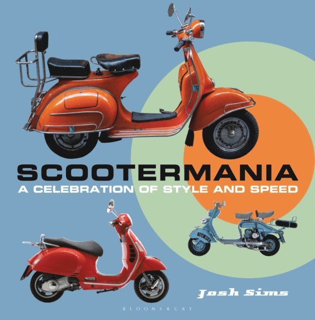 Josh Sims - Scootermania, E-bok