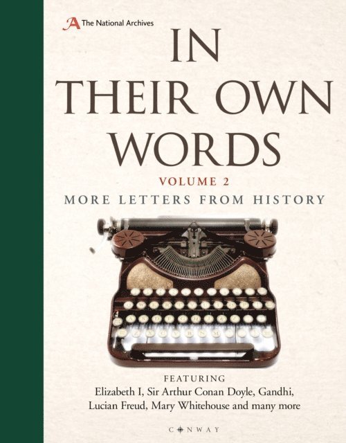The National Archives - In Their Own Words 2, E-bok