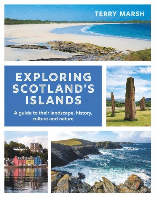 Terry Marsh - Exploring Scotland's Islands, E-bok