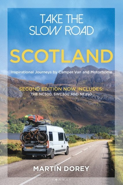 Martin Dorey - Take the Slow Road: Scotland 2nd edition, E-bok