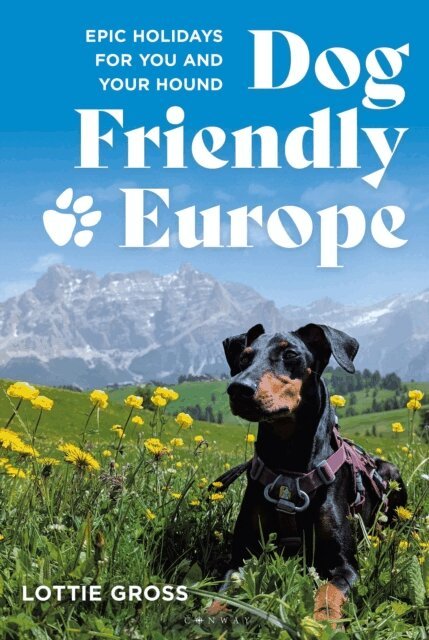 Lottie Gross - Dog-Friendly Europe, E-bok