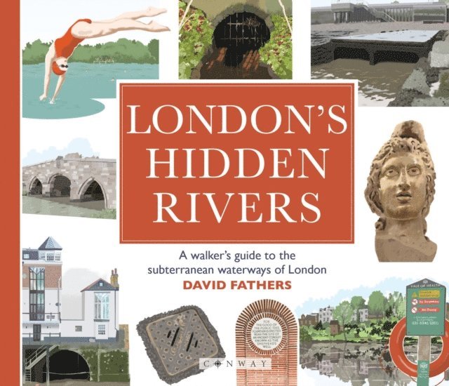 David Fathers - London's Hidden Rivers, E-bok