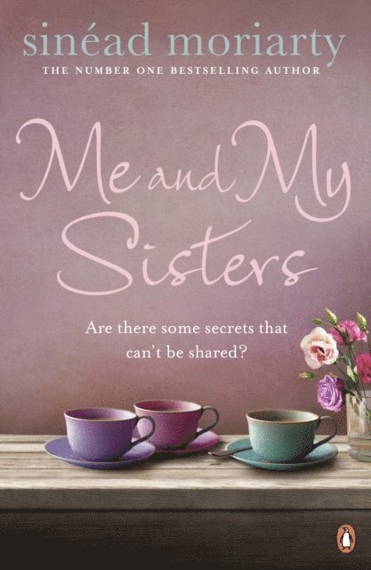 Sinéad Moriarty - Me and My Sisters, E-bok