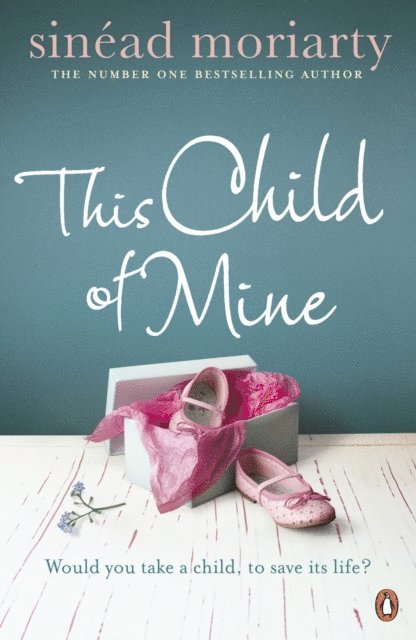 Sinéad Moriarty - This Child of Mine, E-bok