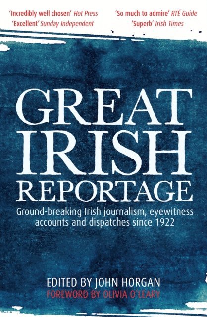 John Horgan, John Horgan - Great Irish Reportage, E-bok