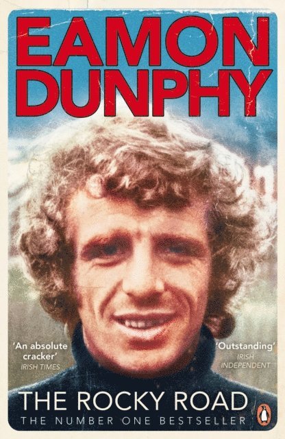 Eamon Dunphy - Rocky Road, E-bok