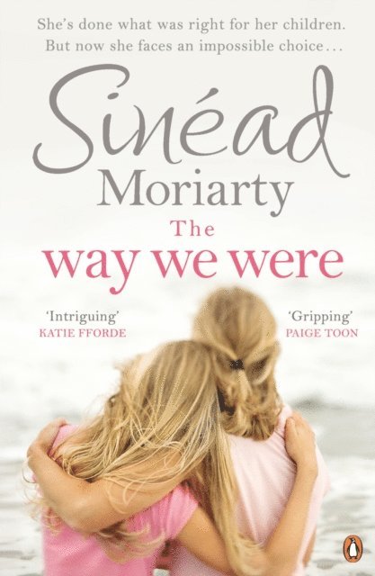 Sinéad Moriarty - Way We Were, E-bok