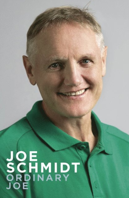 Joe Schmidt - Ordinary Joe, E-bok