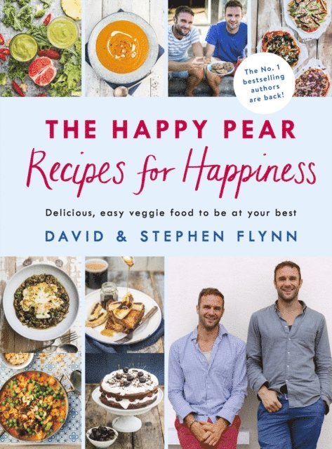 David Flynn, Stephen Flynn - Happy Pear: Recipes for Happiness, E-bok