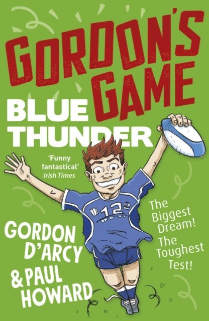 Paul Howard, Gordon D'Arcy - Gordon’s Game: Blue Thunder, E-bok